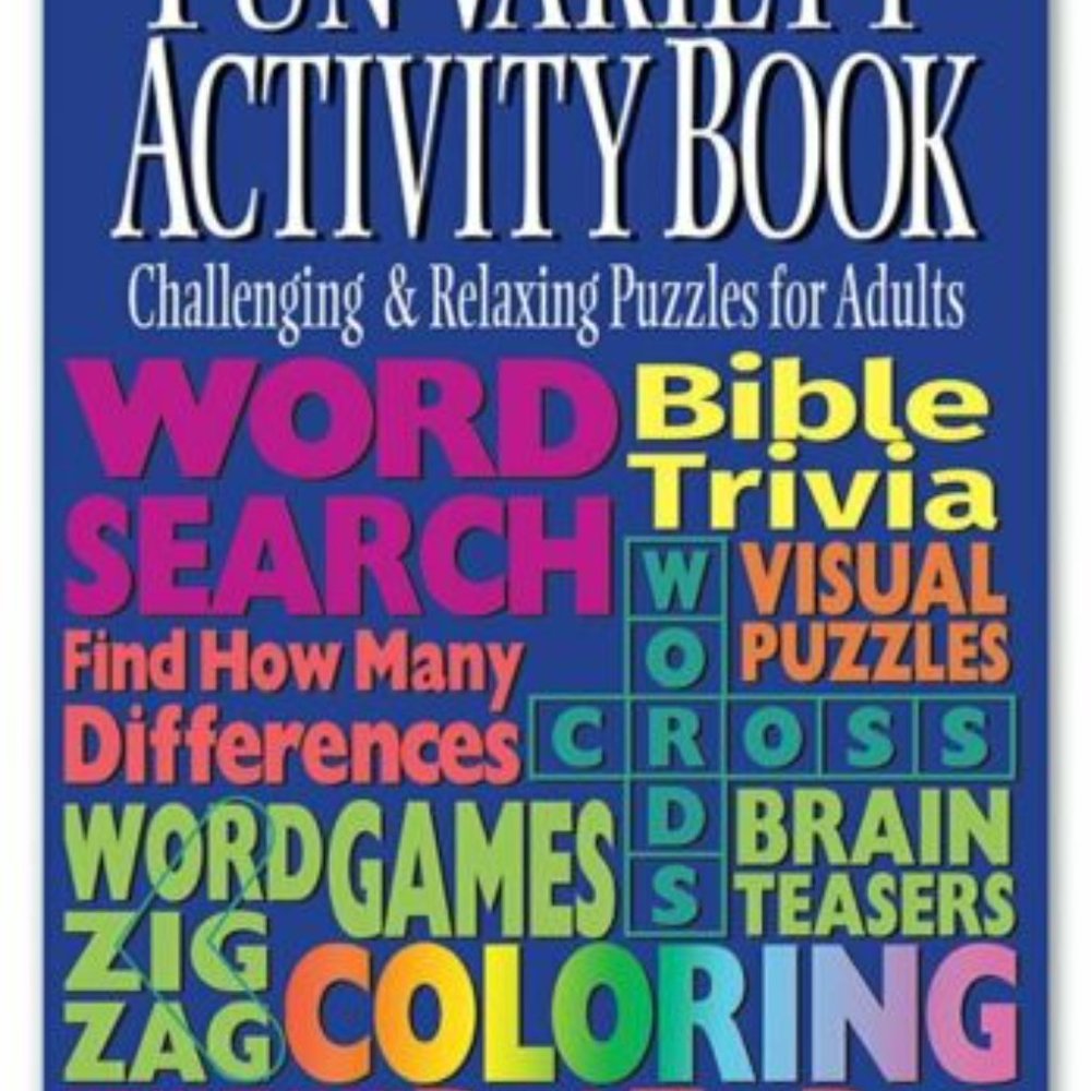 Fun Variety Activity Book : Challenging & Relaxing Puzzles for Adults